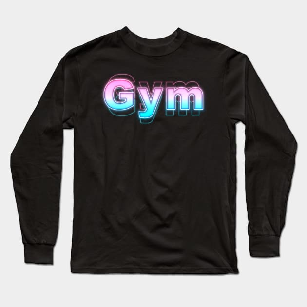 Gym Long Sleeve T-Shirt by Sanzida Design